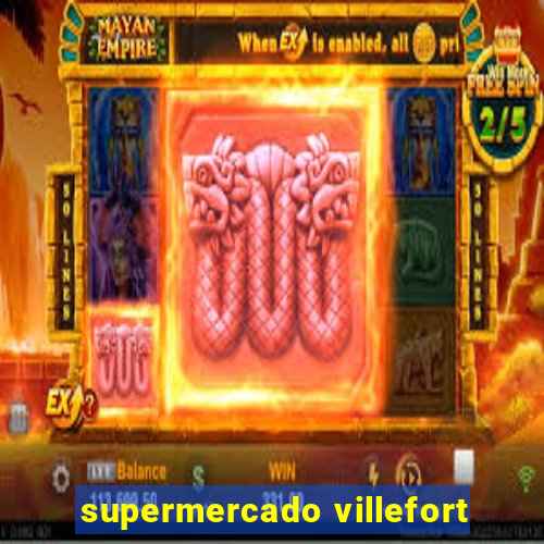 supermercado villefort